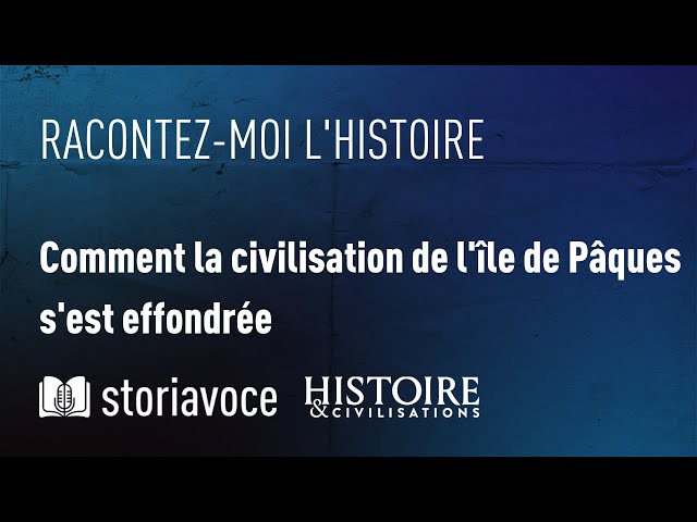 Comment la civilisation de l’île de Pâques s’est effondrée