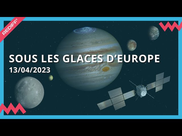 Sous les glaces d'Europe