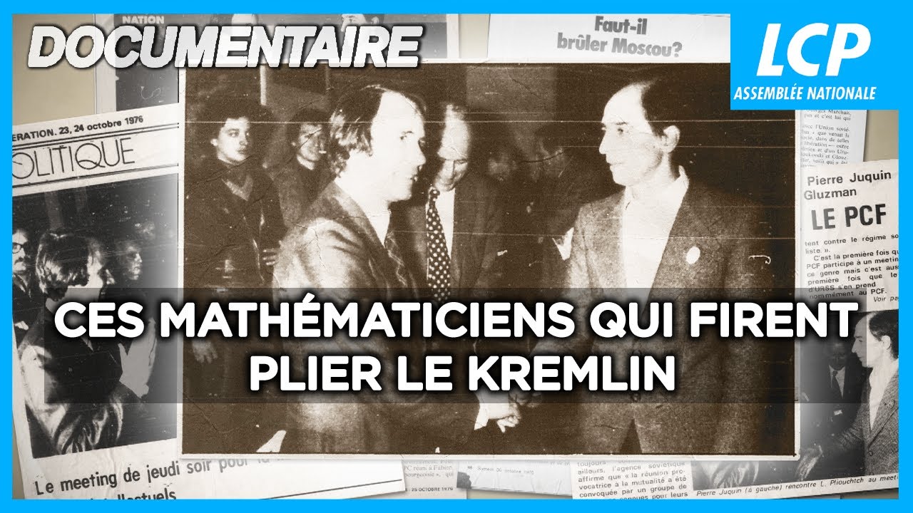 Ces mathématiciens qui firent plier le Kremlin