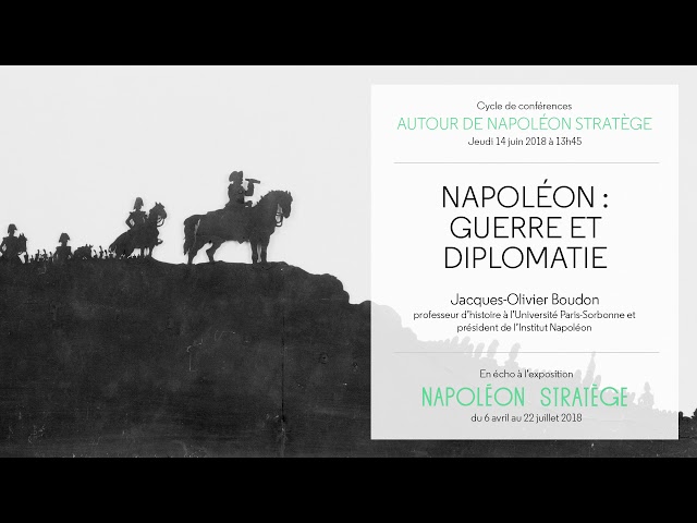 Napoléon – guerre et diplomatie