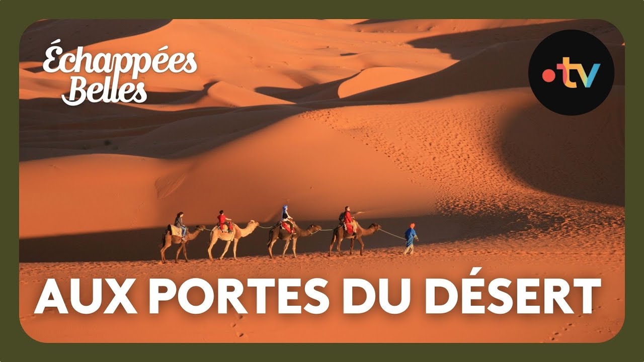Le sud marocain aux portes du désert