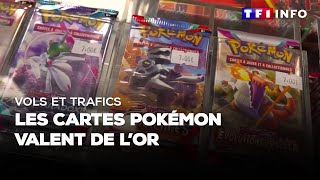 Vols et trafics : les cartes Pokémon valent de l’or