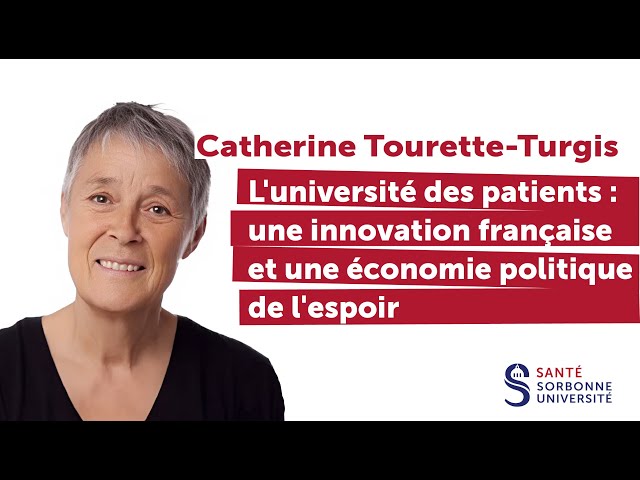 L’Université des Patients : une innovation française et une économie politique de l’espoir