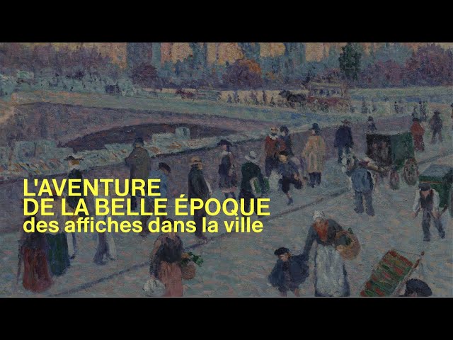 L'aventure de la Belle Epoque - Des affiches dans la ville