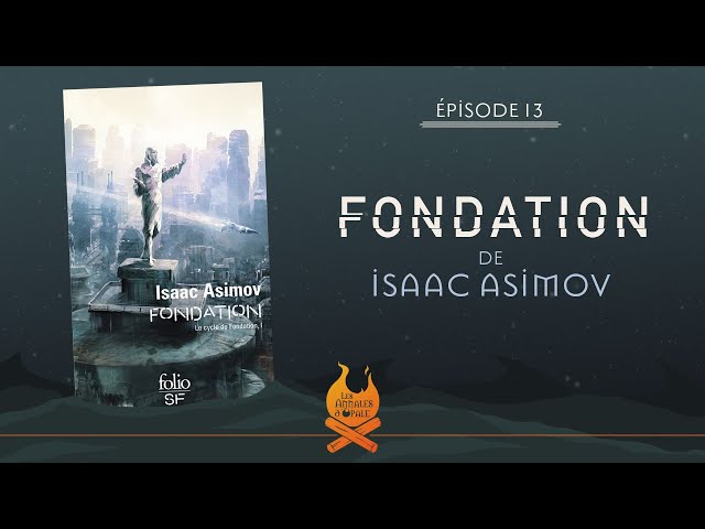 Les Annales d’Opale :  Fondation d’Isaac Asimov