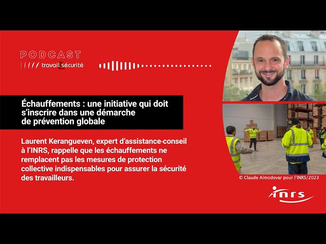 Échauffements au travail : la vigilance s’impose