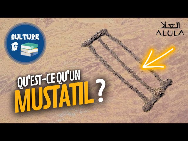Qu’est-ce qu’un mustatil ?