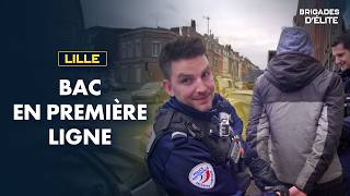Rixes, agressions, trafics : la BAC de Lille face à la violence quotidienne