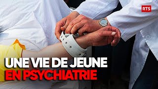 Une vie de jeune en psychiatrie : le dur quotidien des patients