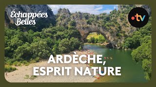 Ardèche, l'esprit nature
