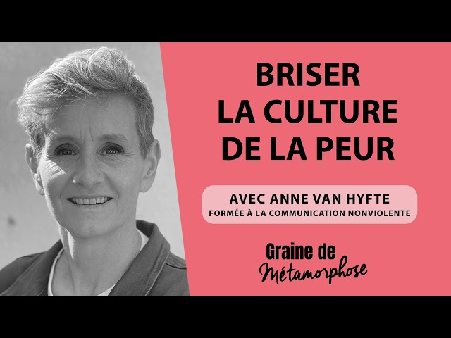 Briser la culture de la peur