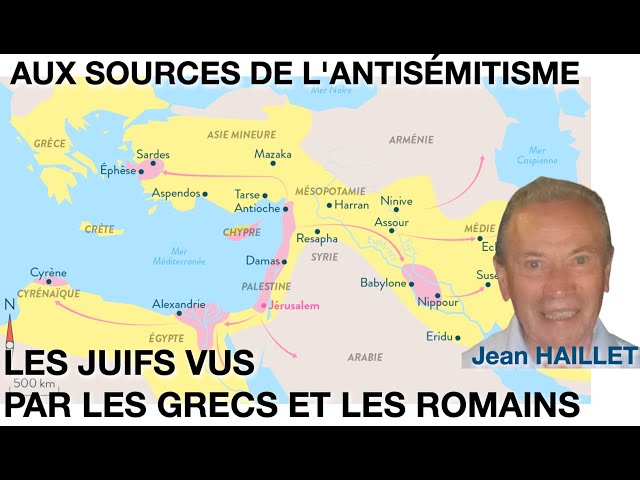 Aux sources de l'antisémitisme : les Juifs vus par les Grecs et les Romains
