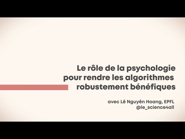 Le rôle de la psychologie pour rendre l'intelligence artificielle bénéfique