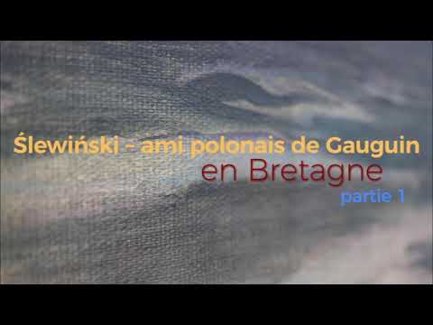 Ślewiński, ami polonais de Gauguin en Bretagne