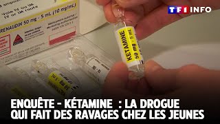 Kétamine : la drogue qui fait des ravages chez les jeunes