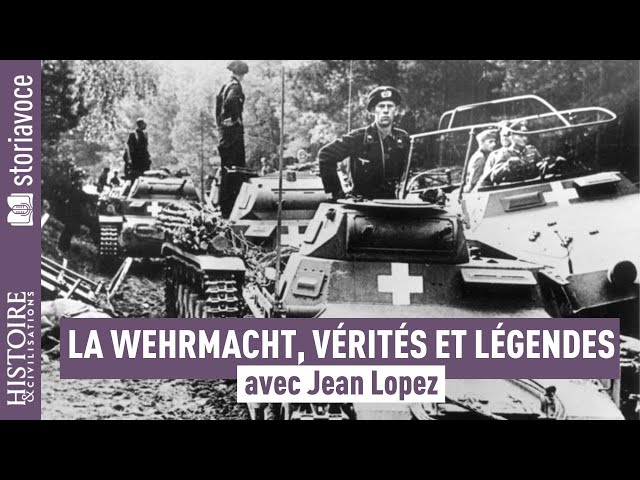 La Wehrmacht, vérités et légendes