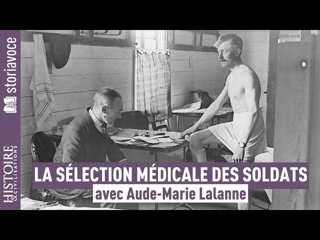 La sélection médicale des soldats : 1900 - 1918