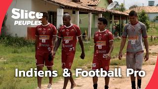Les Aigles de la Forêt : le rêve amazonien du football