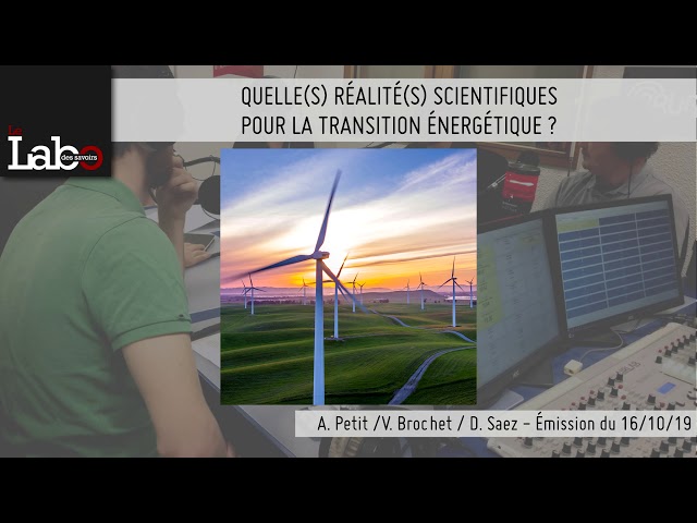 Quelle réalité scientifique pour la transition énergétique ?