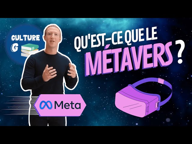 Qu'est-ce que le métavers ?