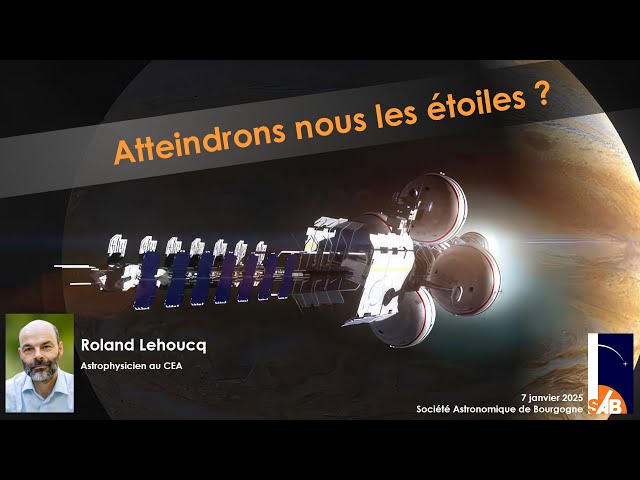 Atteindrons nous les étoiles ?