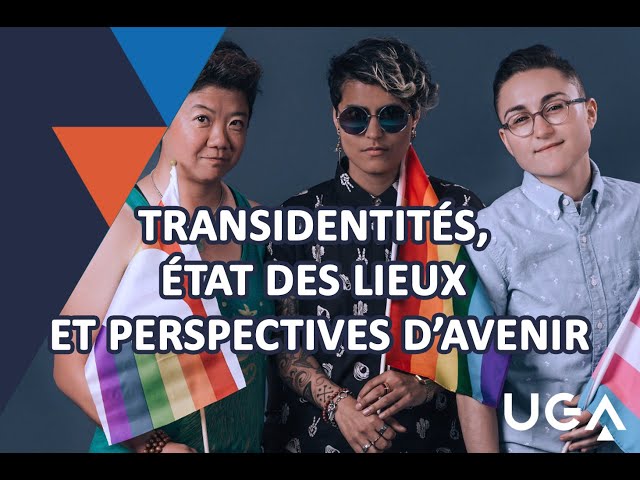 Transidentités, état des lieux et perspectives d’avenir