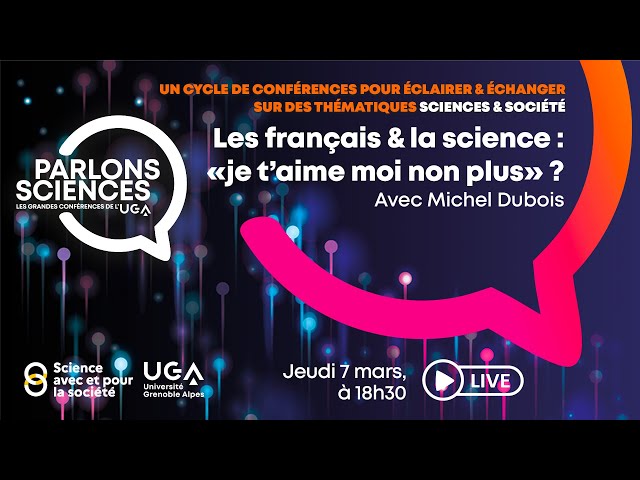 Les Français et la science : « Je t’aime, moi non plus » ?