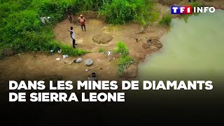 Dans les mines de diamants de Sierra Leone