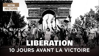 Dix jours décisifs : les derniers jours de la Seconde Guerre Mondiale racontés