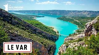 Le Var, de Saint-Tropez aux Gorges du Verdon