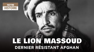 Qui était vraiment Massoud ? Le chef afghan assassiné avant le 11/09