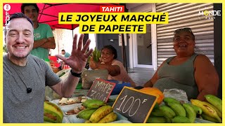 Tahiti : le joyeux marché de Papeete