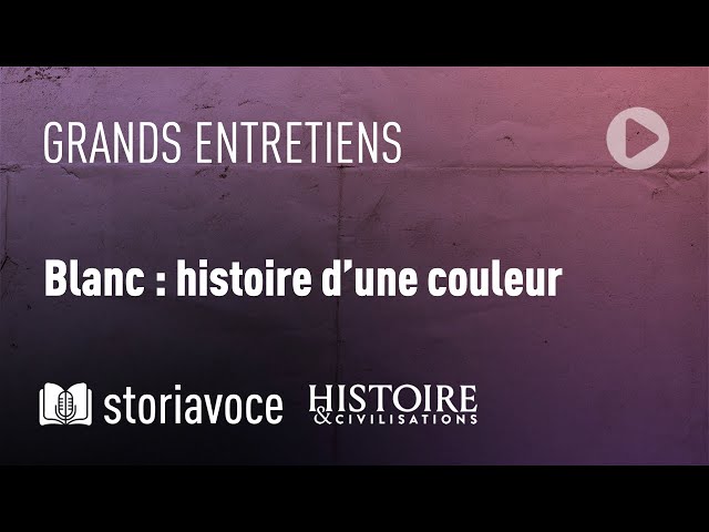 Blanc : histoire d'une couleur