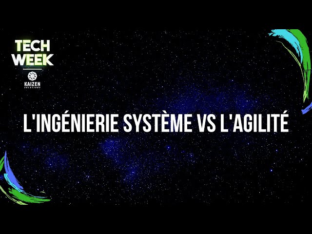 L'ingénierie système VS l'agilité
