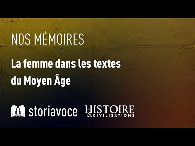 La femme dans les textes du Moyen Âge
