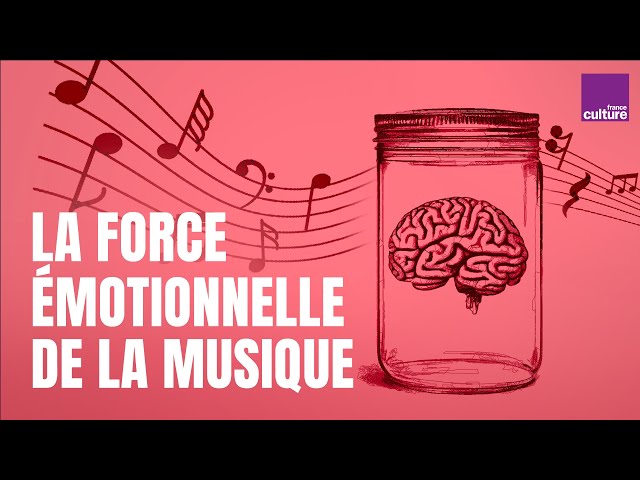 La force émotionnelle de la musique