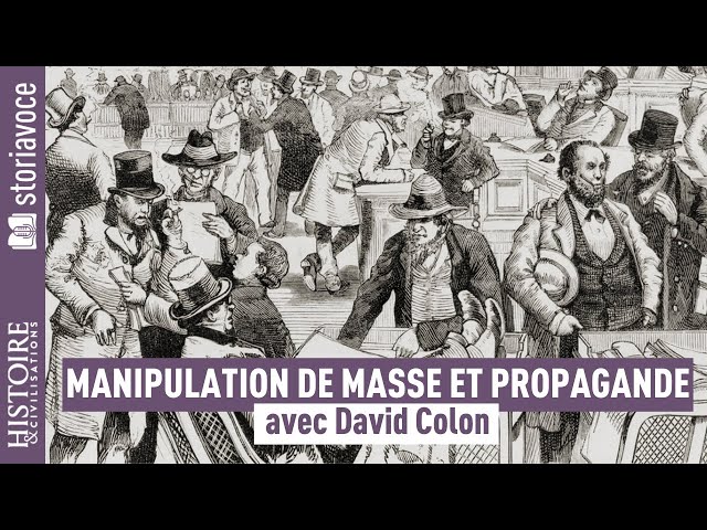 Persuasion, manipulation de masse et propagande