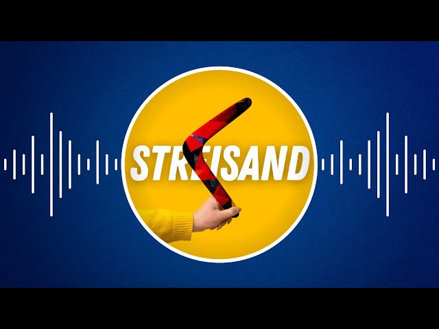 Qu'est-ce que l'effet Streisand ?