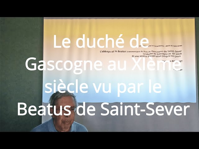 Le duché de Gascogne au XIème siècle vu par le Beatus de Saint-Sever