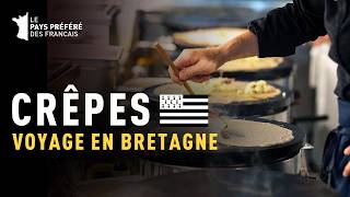 Crêpes, voyage en terres de Bretagne