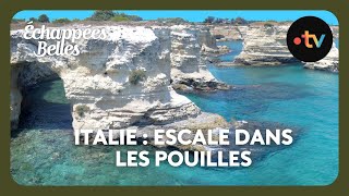 Italie : escale dans les Pouilles
