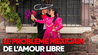 Love in Mexico : traditions, rituels… et révoltes sentimentales