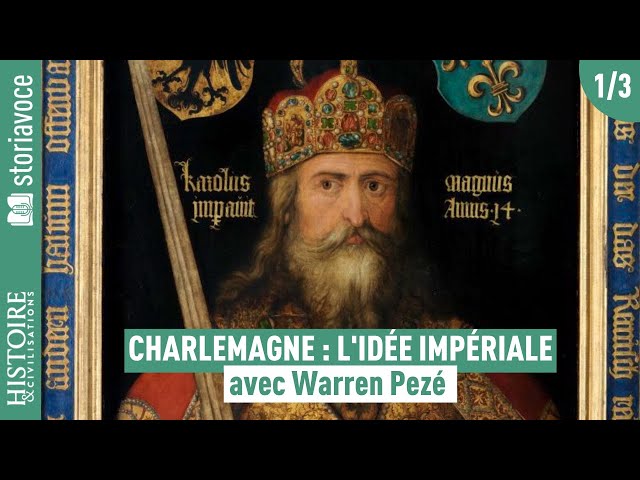 Les Carolingiens : une certaine idée de l'Empire ?