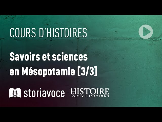 Savoirs et sciences en Mésopotamie