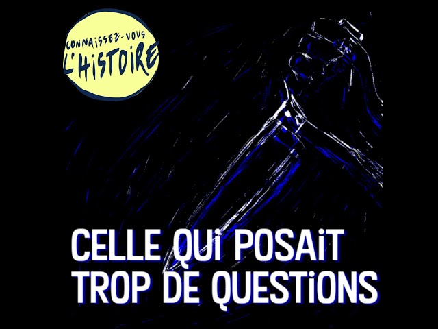 Traîtres : celle qui posait trop de questions
