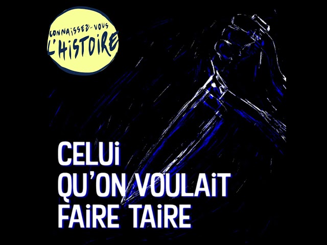 Traîtres : celui qu'on voulait faire taire