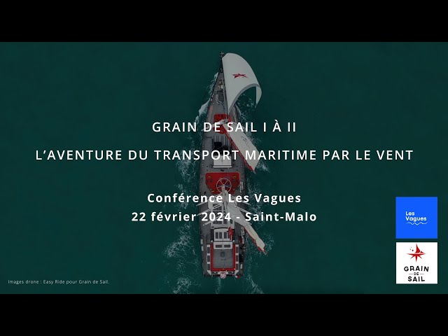 L'aventure du transport maritime par le vent
