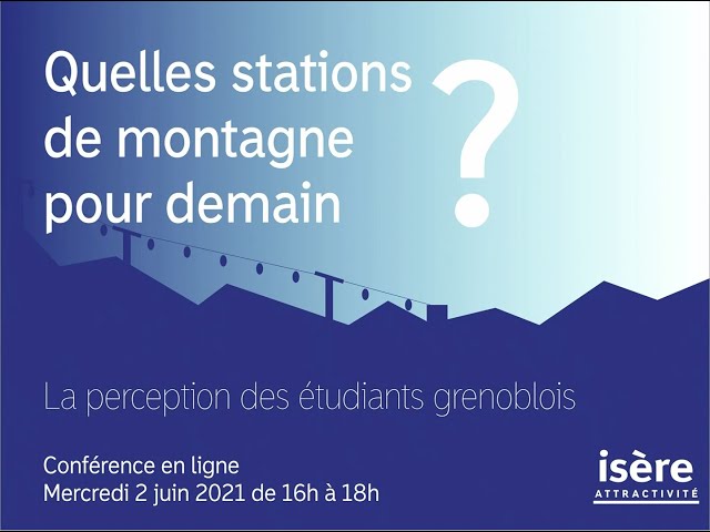 Quelles stations de montagne pour demain ?