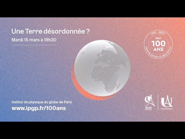 Une terre désordonnée ?