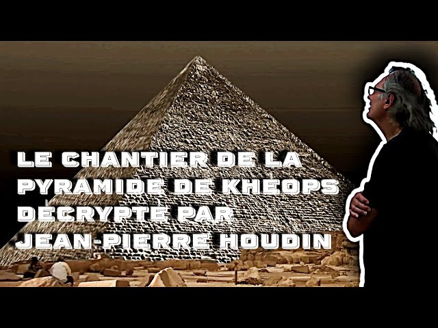 Le chantier de la pyramide de Khéops